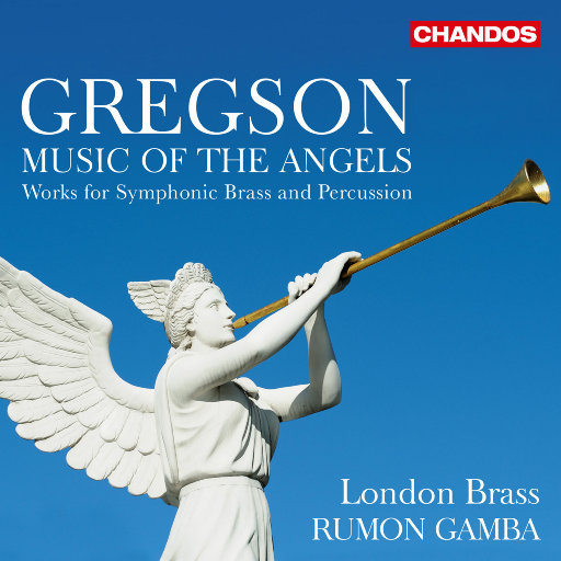 格雷格森: 天使之声,London Brass,Rumon Gamba