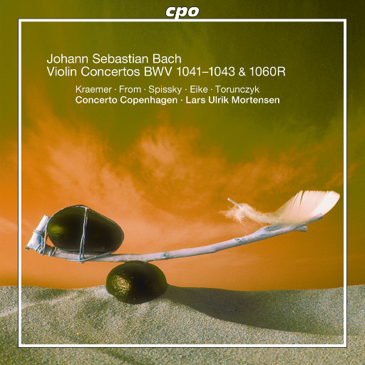 巴赫:小提琴协奏曲, BWV 1041-1043 / 双簧管协奏曲, BWV 1060R,Lars Ulrik Mortensen / Concerto Copenhagen
