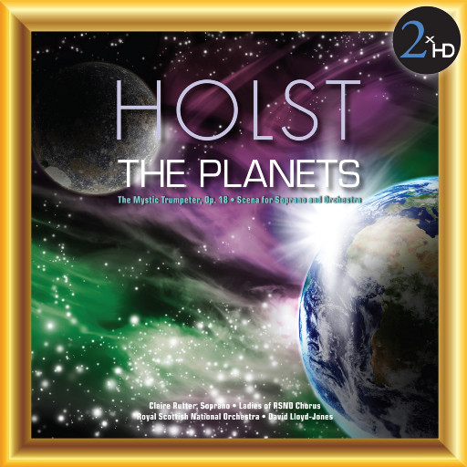 霍尔斯特:[行星]组曲,David Lloyd-Jones / Royal Scottish National Orchestra
