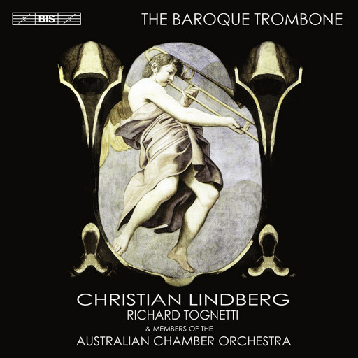 巴洛克长号,Christian Lindberg / Australian Chamber Orchestra