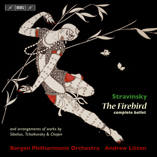 斯特拉文斯基: 火鸟,Andrew Litton / Bergen Philharmonic Orchestra