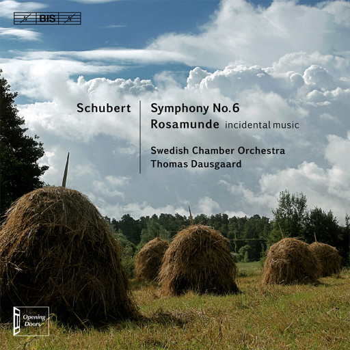 舒伯特:第六交响曲 / 戏剧配乐(罗莎蒙德),Thomas Dausgaard / Swedish Chamber Orchestra 舒伯特:第六交响曲 / 戏剧配乐(罗莎蒙德),Thomas Dausgaard / Swedish Chamber Orchestra