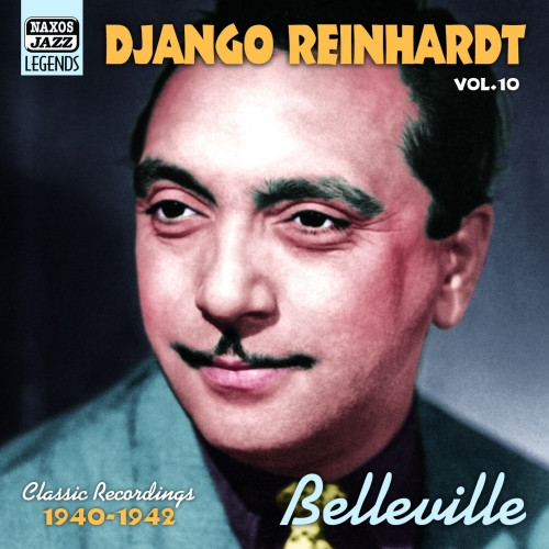 Belleville (1940-1942) (Reinhardt, Vol. 10),Django Reinhardt