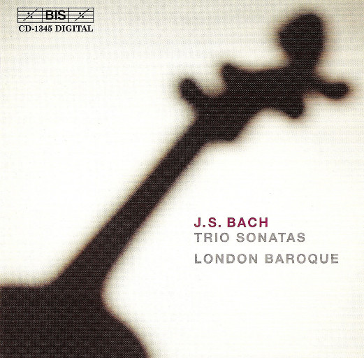 巴赫: 6首三重奏奏鸣曲,London Baroque
