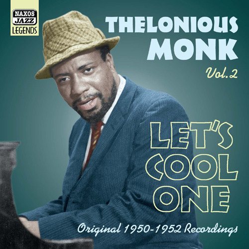 MONK, Thelonious: Let's Cool One (1950-1952),Thelonious Monk