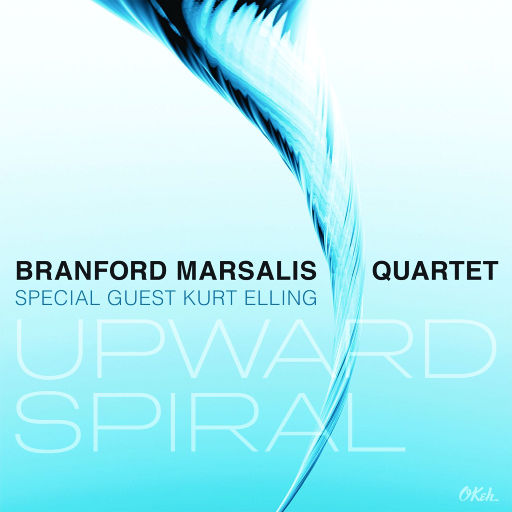 Upward Spiral,Branford Marsalis Quartet & Kurt Elling