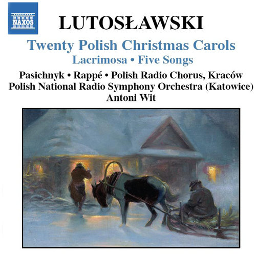 鲁托斯拉夫斯基: 波兰圣诞颂歌,Antoni Wit , Polish National Radio Symphony Orchestra
