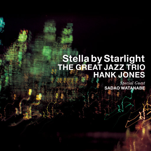 Stella by Starlight,The Great Jazz Trio Stella by Starlight,The Great Jazz Trio