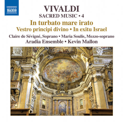 维瓦尔第：宗教音乐选集, Vol.4,Aradia Ensemble,Kevin Mallon,Claire de Sévigné