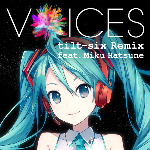 VOICES tilt-six Remix feat. Miku Hatsune,初音未来