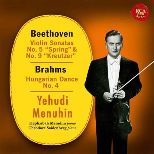 梅纽因/贝多芬：第5，9号小提琴奏鸣曲/勃拉姆斯：第4号匈牙利舞曲,Yehudi Menuhin
