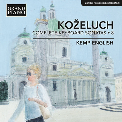 列奥波德·科策卢：键盘奏鸣曲（全集），Vol. 8,Kemp English