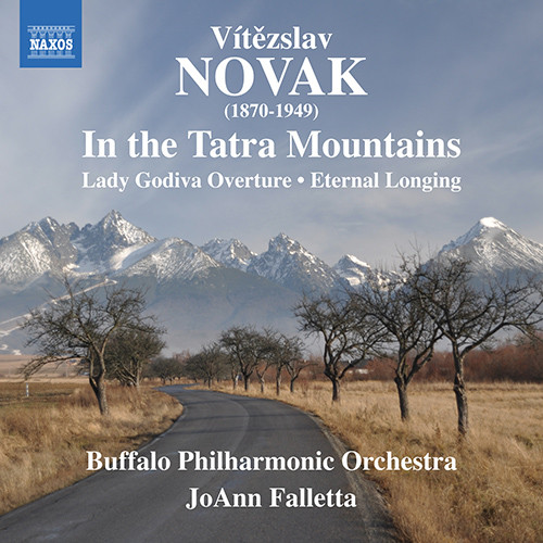 诺瓦克：In the Tatra Mountains/Lady Godiva/Eternal Longing,Buffalo Philharmonic Orchestra,JoAnn Falletta