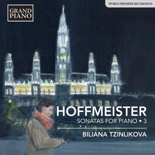 霍夫迈斯特：钢琴奏鸣曲集，Vol.3,Biliana Tzinlikova