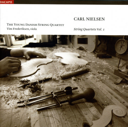 尼尔森：弦乐四重奏曲集，Vol.1,丹麦青年弦乐四重奏