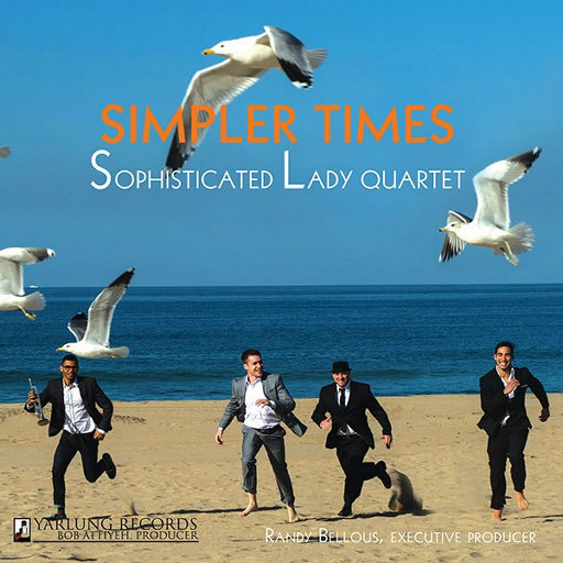 Simpler Times,Sophisticated Lady Jazz Quartet