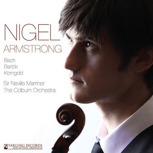巴托克，巴赫：小提琴奏鸣曲 - 科恩格德：小提琴协奏曲，Op.35,Nigel Armstrong