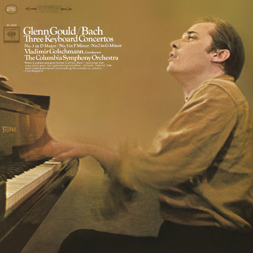 巴赫：键盘协奏曲 Nos. 3, 5 & 7, BWV 1054, 1056 & 1058,Glenn Gould