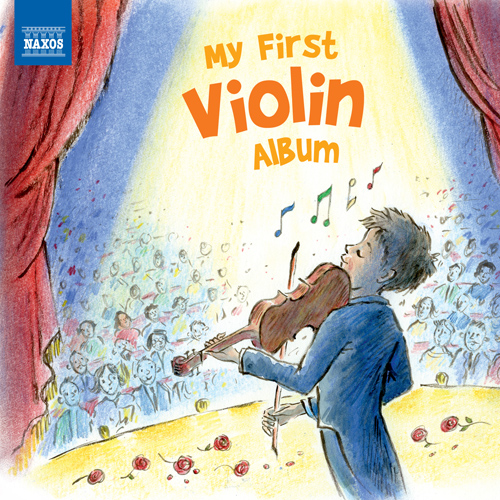 我的第一张小提琴专辑（拿索斯“My First”精选）,Various Artists