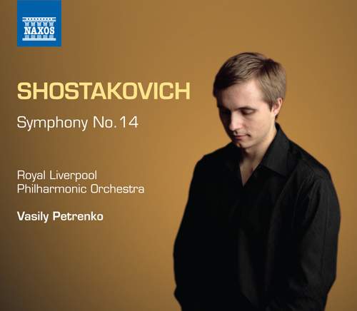 肖斯塔科维奇：交响全集，Vol.10 - 第14号交响曲,Vasily Petrenko,Royal Liverpool Philharmonic Orchestra
